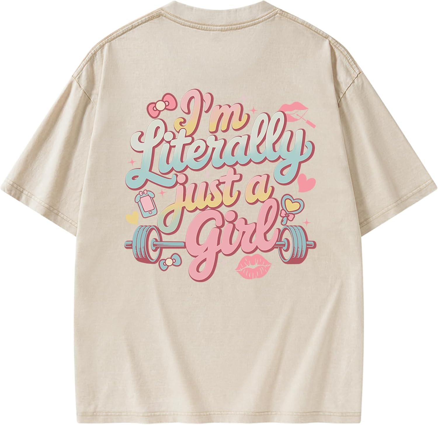I'm Literally JUST A Girl Women's Gym T-Shirt - Casual Athletic Workout Top - Funny Motivational Fitness Tee