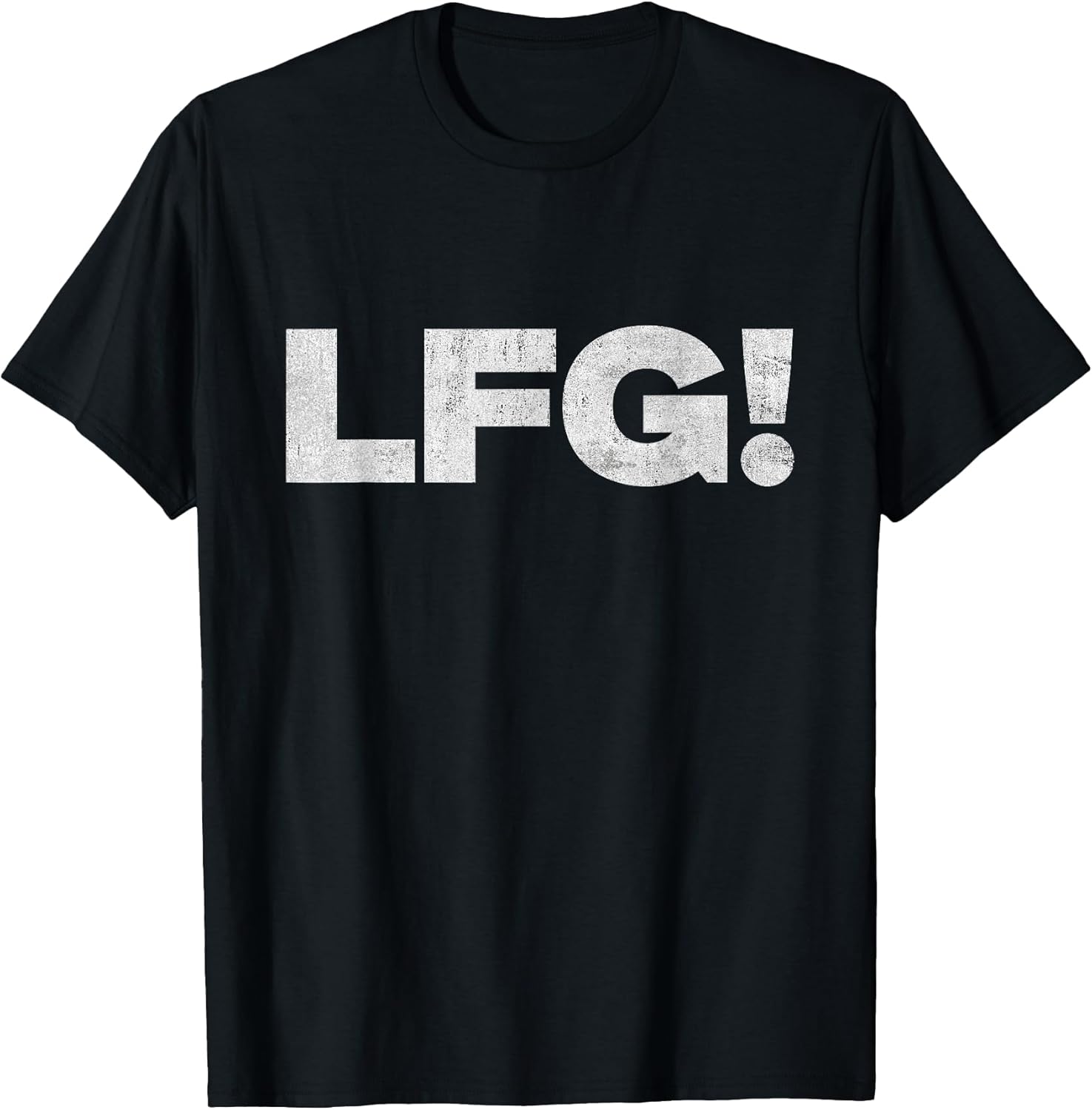 LFG Motivational Bold Design for Sports and Gaming Fans T-Shirt