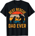 Best Rescue Dad Ever Rescue Dog Dad Dog Lover
