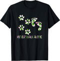 Never Walk a Alone Paw Dog Flower Dog Friends