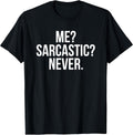 Funny Sayings Shirt