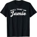 Pull That Up Jamie by YRM