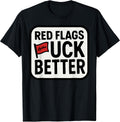 Red Flags F-ck Better Merch Co.