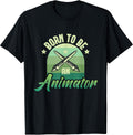 Born to Be an Animator - Motion Graphic Designer Illustrator T-Shirt
