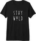 Stay Wild Tees