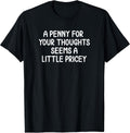 Hilarious Cynical Sayings Graphic T-shirt