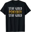 Stay Gold Ponyboy Stay Gold