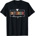 Cute Interior Designer Interior Design T-Shirt