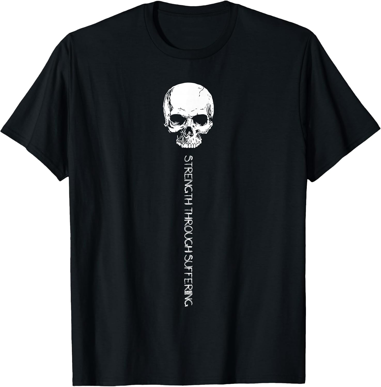 Strength Through Suffering Stoic Motivation Skull