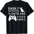 Easily distracted by cats and video games Funny cats lovers T-Shirt