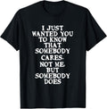 Funny and Sarcastic Quotes Someone Cares For You