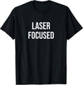 Laser Focused