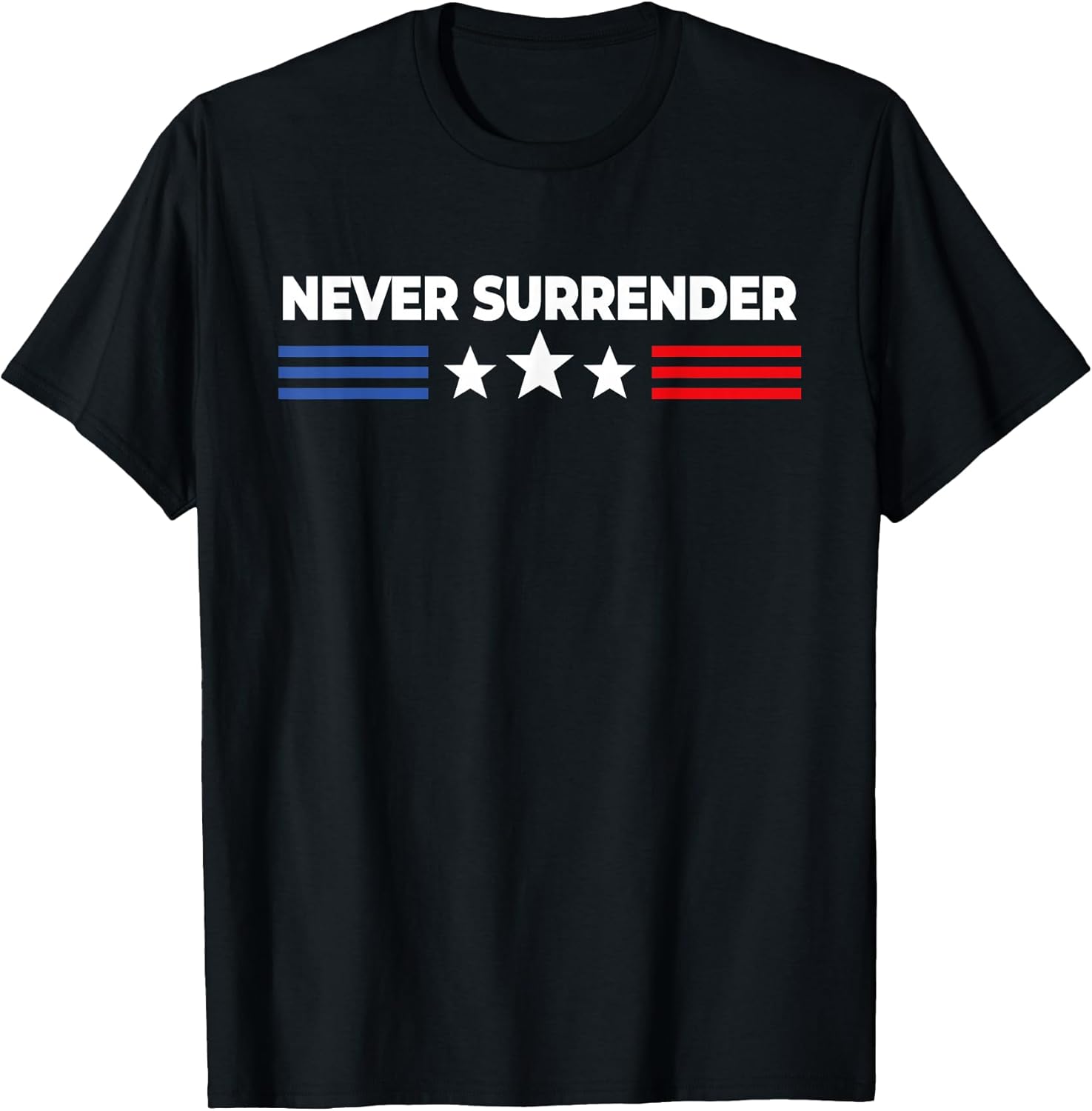 Never Surrender Merch