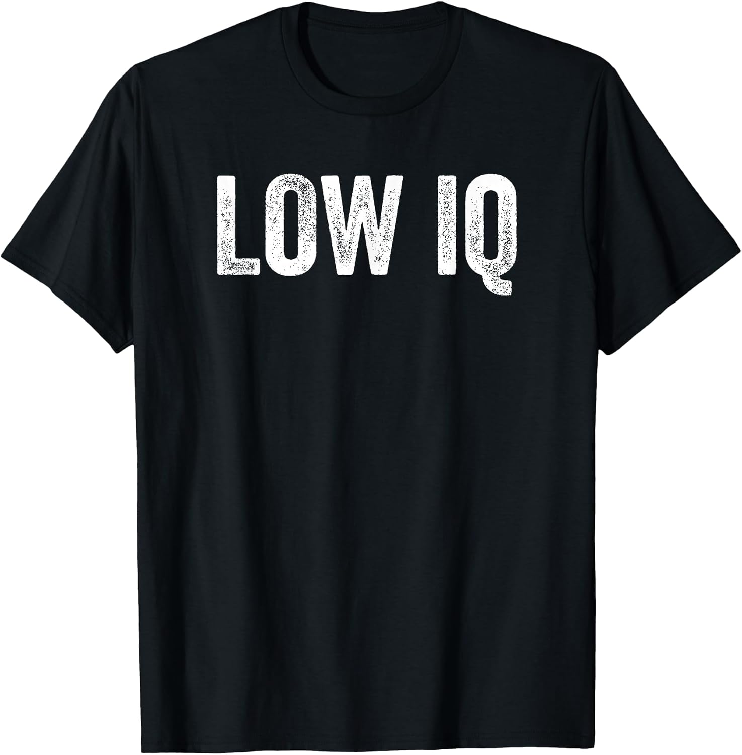 Funny Low IQ Meme Pun Sarcasm Shirt Sarcastic Low IQ T-Shirt