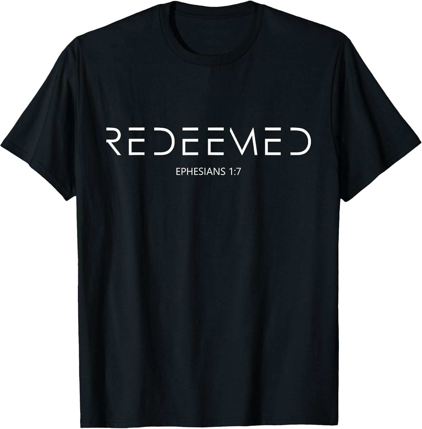 Ephesians 1 7 Christian Bible Verse Redemption Redeemed T-Shirt