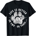 Humor Dog Mom Dad Funny Life Is Better With A Dog