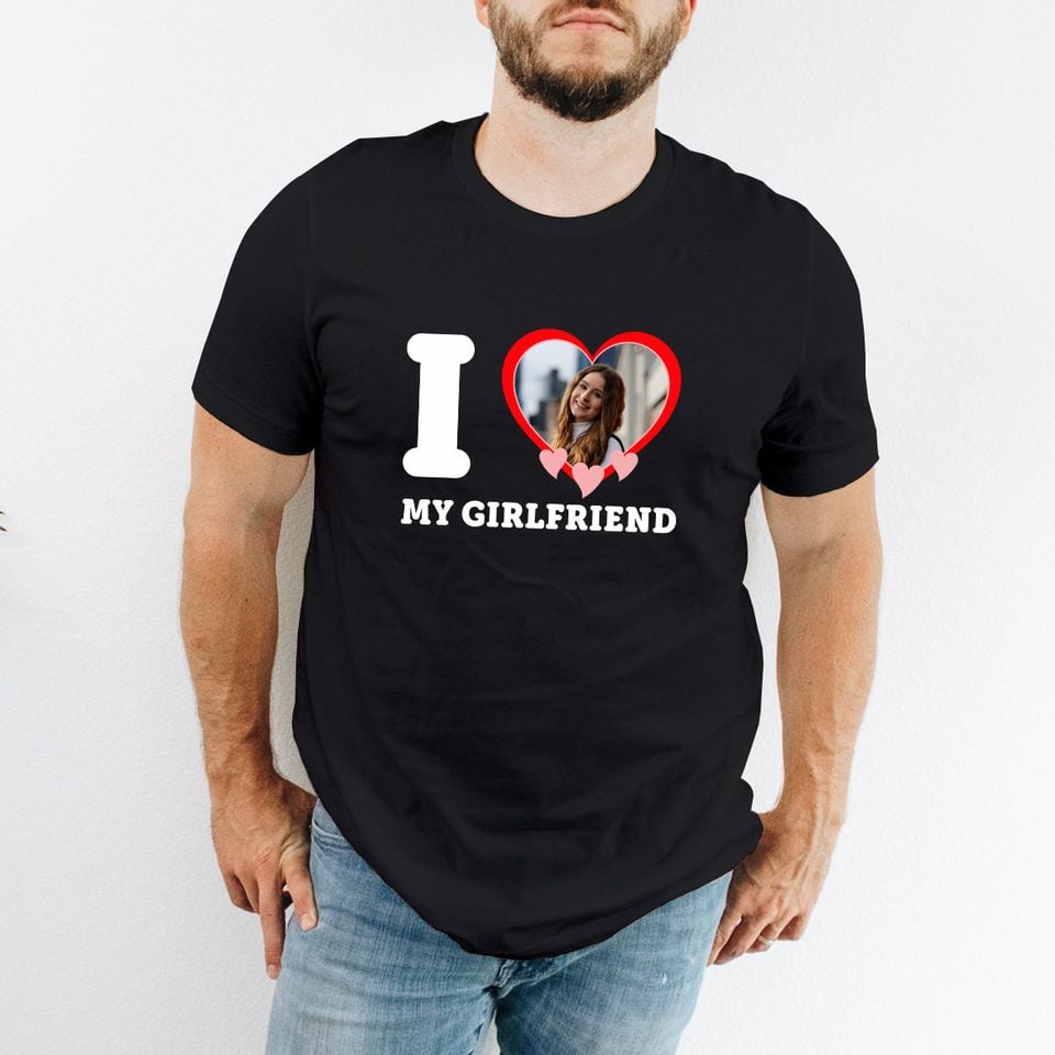 I Love My Girlfriend Custom Photo T Shirt, Couples Matching Birthday Party Graphic Tee