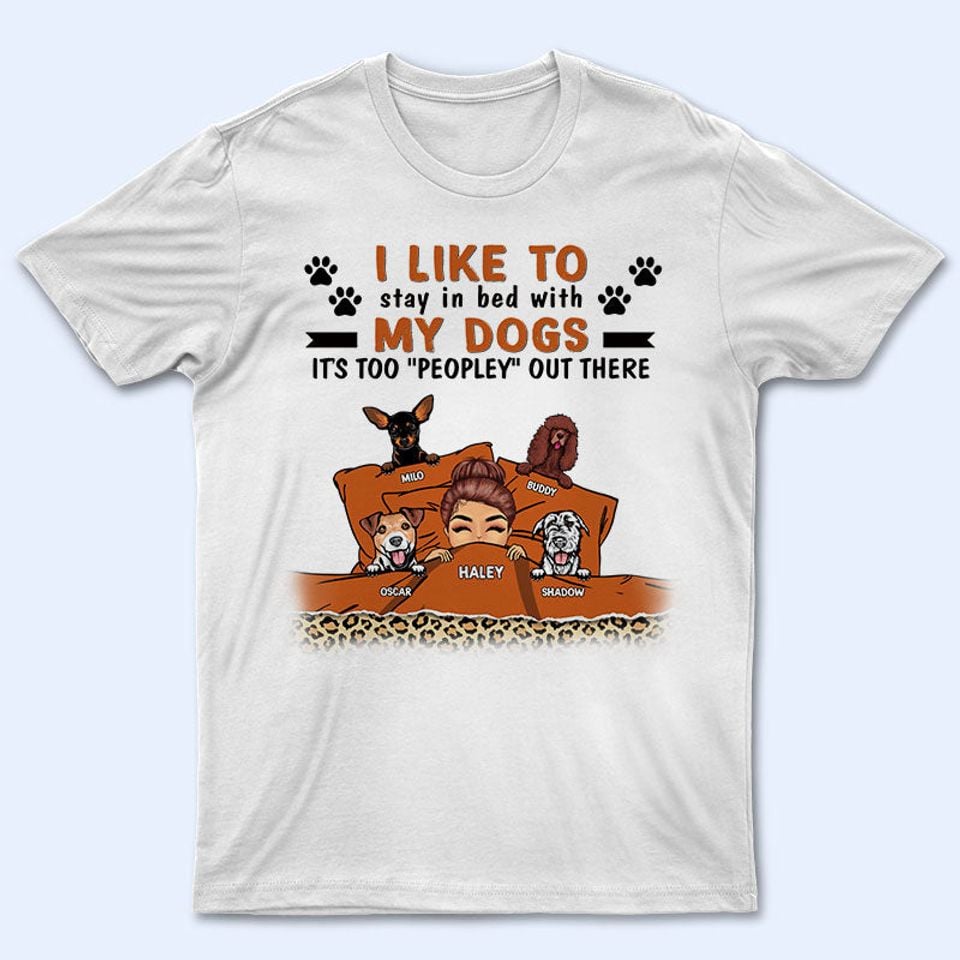Dog Lover Chibi Girl I Like To Stay In Bed - Personalized Unisex T-Shirt