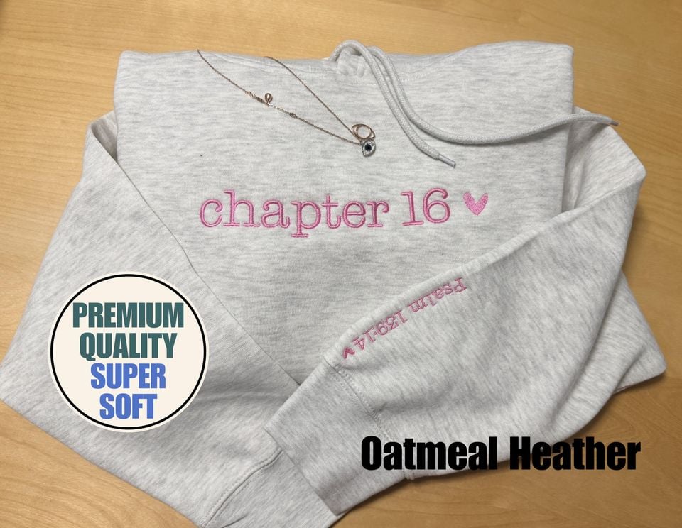 Custom Embroidered 16 birthday Sweatshirt/Hoodie, Chapter 16 shirt with Custom Message on Sleeve, 16th birthday gift, 16 years old shirt