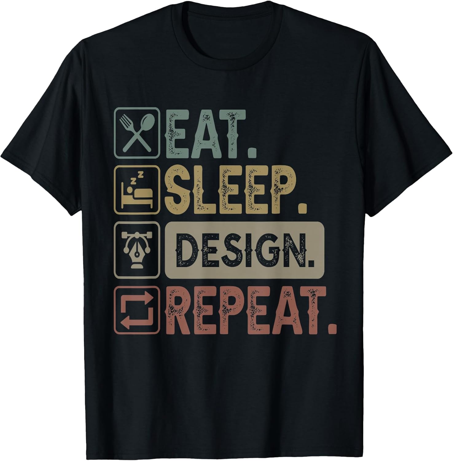 Eat Sleep Design Repeat Graphic Designer Architecture T-Shirt