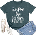 Dog Mom Shirt Women Funny Dog Paw Graphic Shirt Rockin' The Dogs Mom Aunt Life Tshirt Dogs Lover Short Sleeve Tops