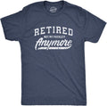 Funny Retirement T Shirts for Men - Sarcastic Tees for Retirement Party, Seniors, and Retired Guys