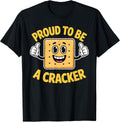 Meme Quote Proud To Be A Cracker Funny Snack Cute