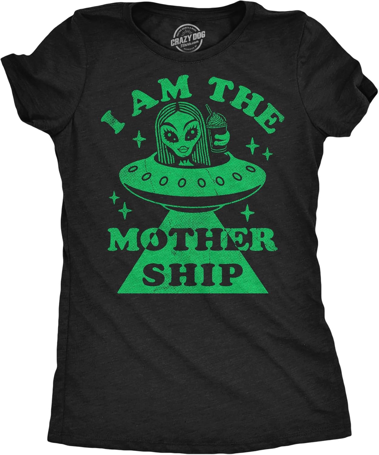 Womens Funny T Shirts I Am The Mother Ship Sarcastic Alien UFO Graphic Novelty Tee for Ladies