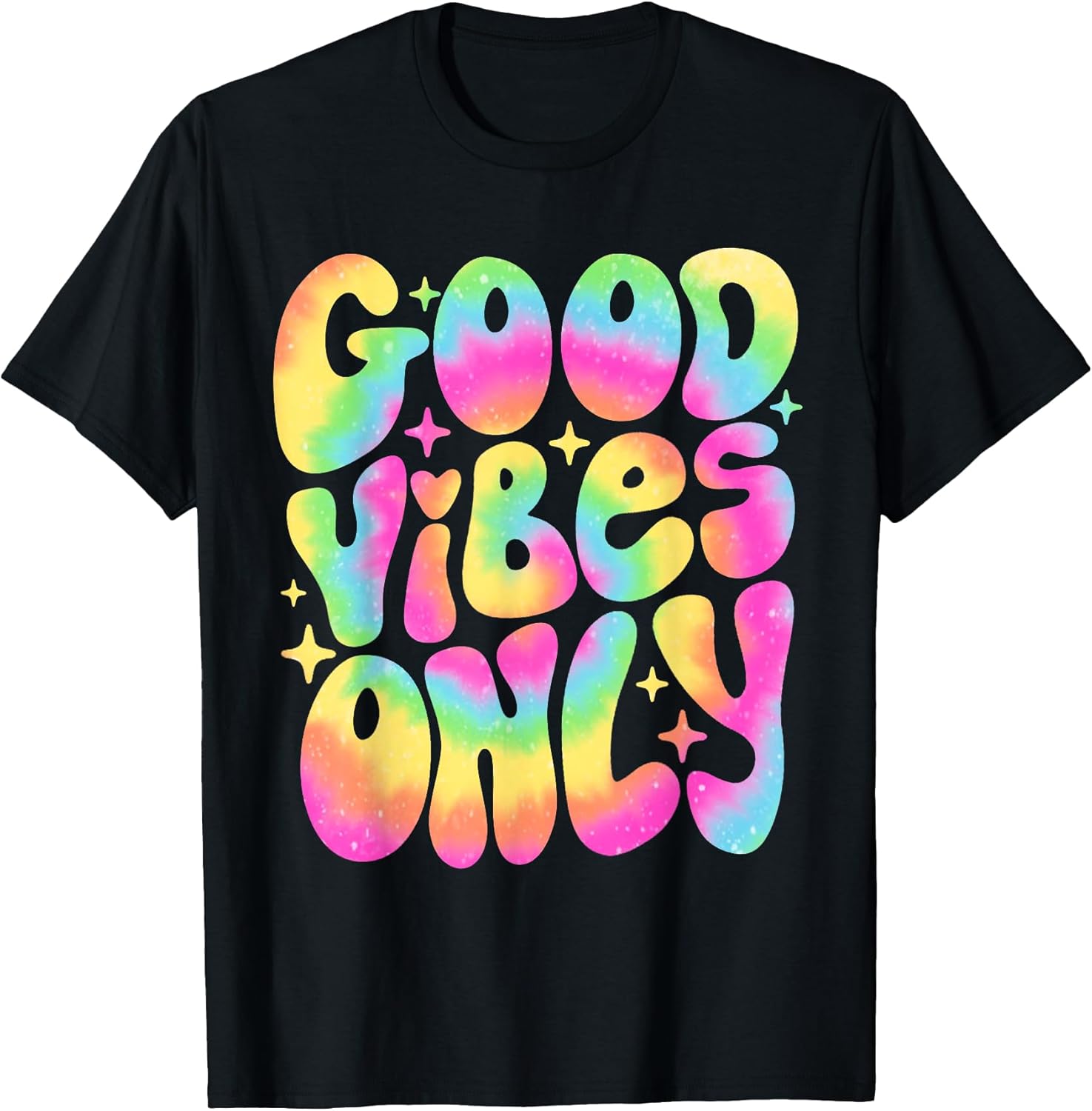 Good Vibes Only Peace Love 60s 70s Tie Dye Groovy Hippie T-Shirt