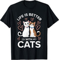 Life Is Better With Cats Shirt Men Women Kids Cat Lover T-Shirt