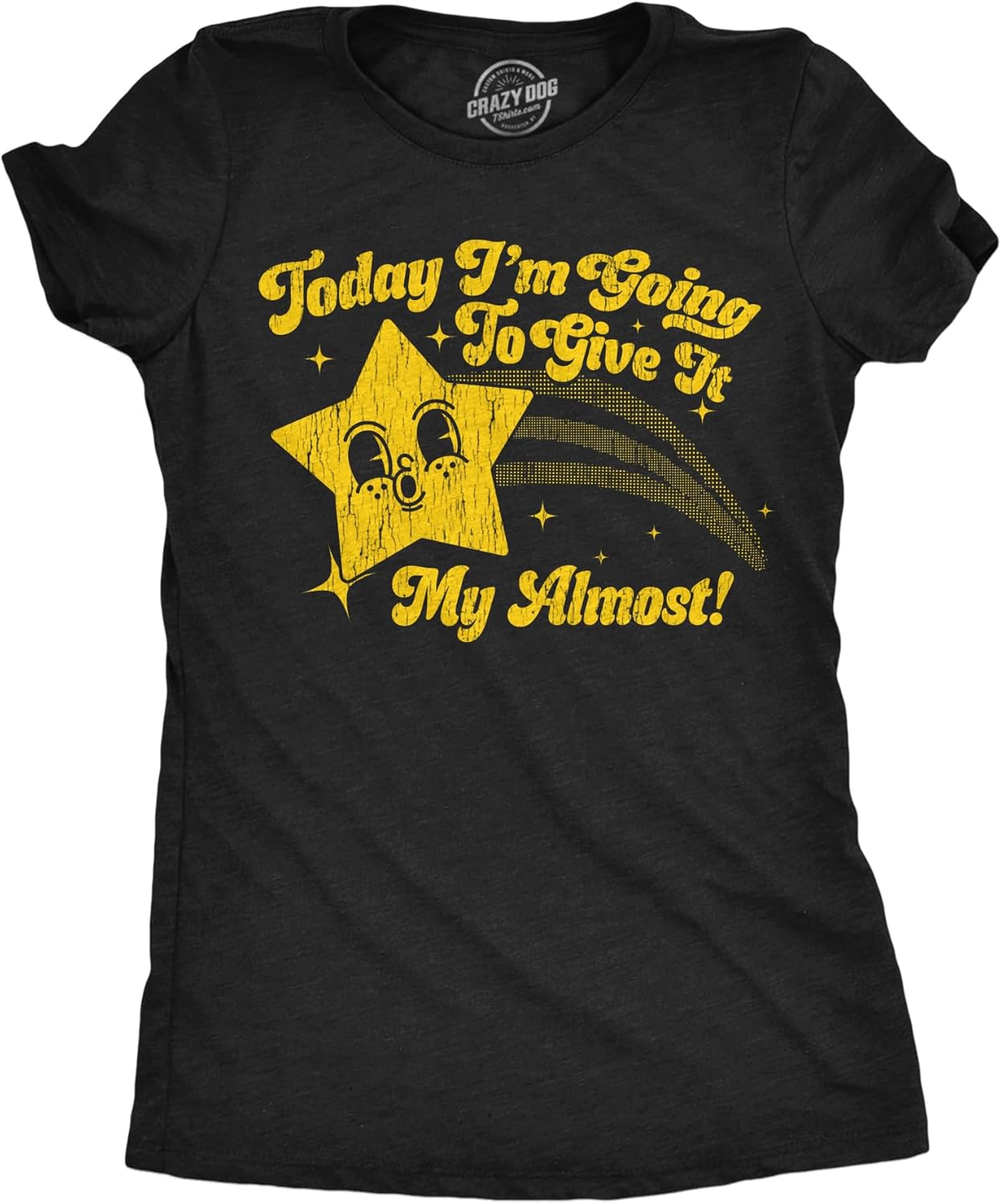 Womens Funny T Shirts Today Im Going to Give It My Almost Sarcastic Graphic Novelty Tee for Ladies
