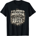 Gritty Abyss Survival Quote - Urban Grunge Typography Design T-Shirt
