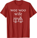 Wee Woo Wife Firefighter Spouse Cute Minimalist Aesthetic T-Shirt