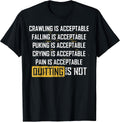 Crawling Is Acceptable Falling Is Acceptable