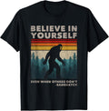 Humor Bigfoot Gifts Big Foot Believer Men Women