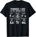 Things I Do in My Spare Time Dog Lover T-Shirt