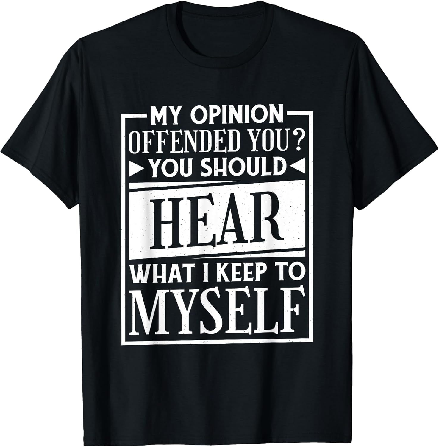 My Opinion Offended You Sarcasm Quote Designs