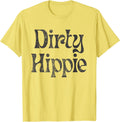 Dirty Hippie Retro Vintage Rustic Boho Aesthetic T-Shirt