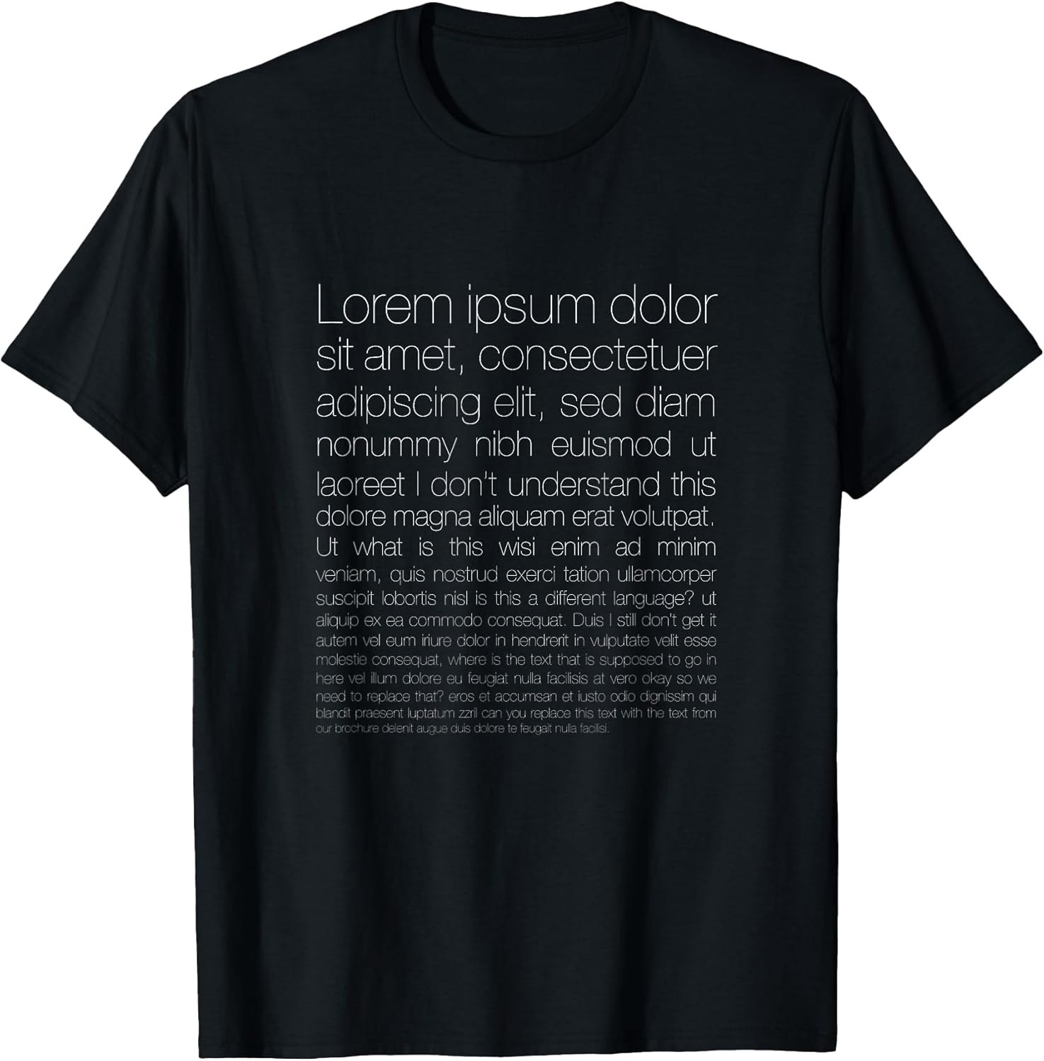 Lorem ipsum funny t-shirt, great gift for graphic designers T-Shirt