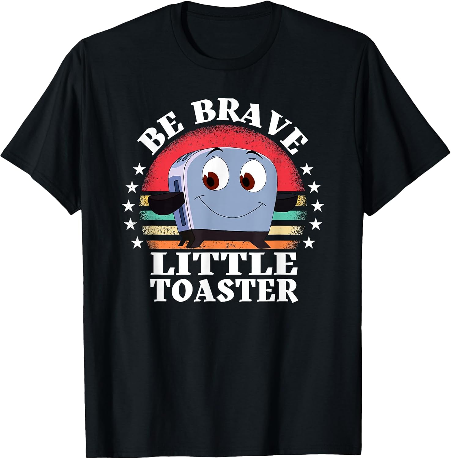 Be Brave Little Toaster Positive Classic 80s and 90s Retro T-Shirt