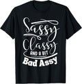 Classy with a side of sassy for Smart Ass Women
