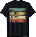 Eat Sleep Design Repeat Graphic Designer Gifts Architecture T-Shirt