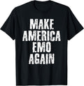 Make America Emo Again Funny Goth US Gift Idea T-Shirt