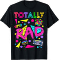 Totally Rad 1980s Vintage Eighties Costume Party T-Shirt T-Shirt Small