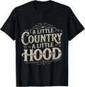 A little country a little hood cool funny urban streetwear T-Shirt