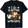 Humor Sarcasm Cat Saying Life Is Better With Cats