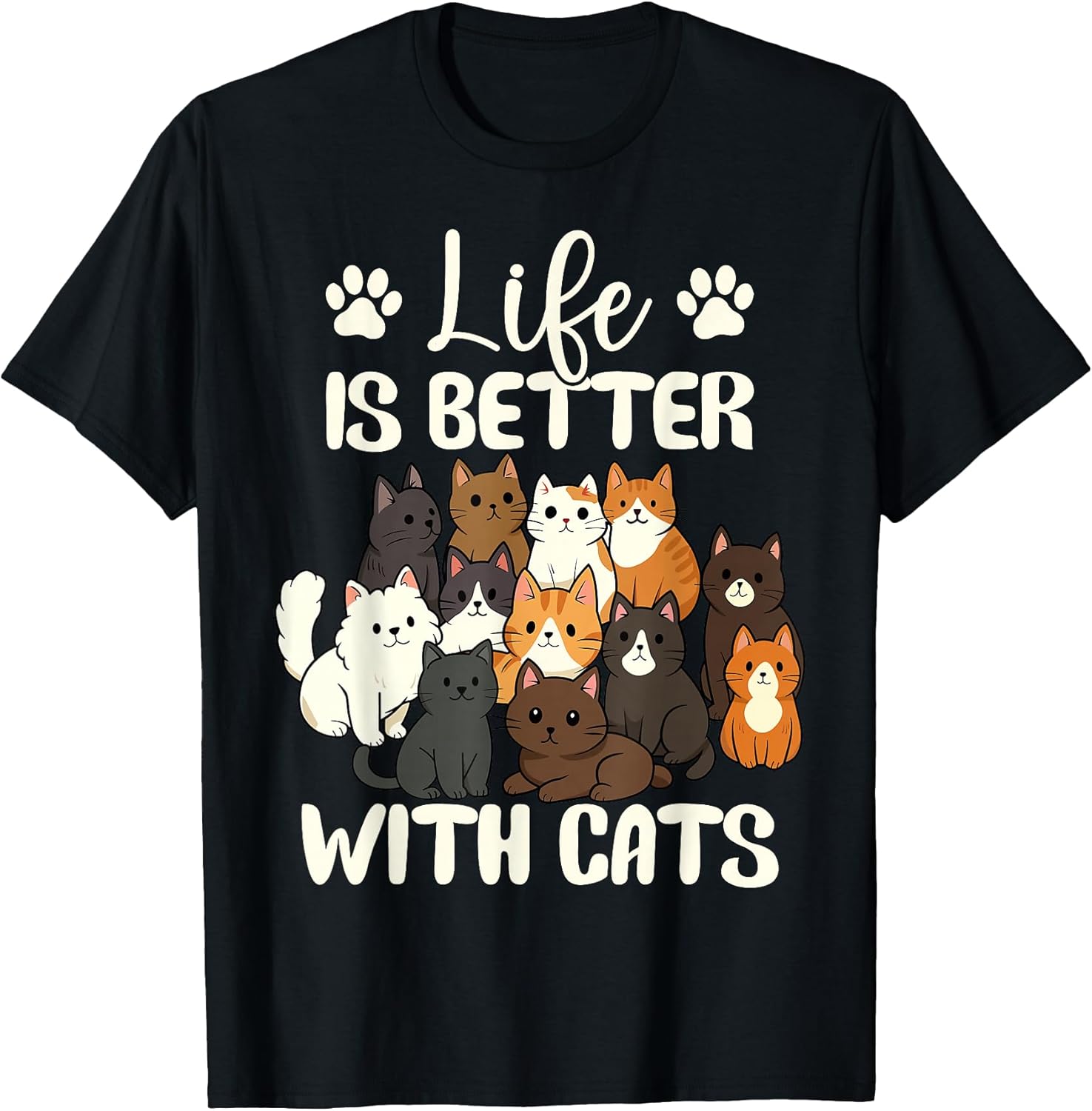 Life is Better with Cats Funny Cats Lover Cat Mom Women T-Shirt