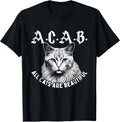 All Cats Are Beautiful - Cat Lover Kitten Kitty Owner Men Women T-Shirt