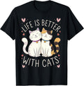 Life Is Better With Cats Cute Cat Lover T-Shirt