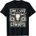 Long Live The Hippies and The Cowboys Country T-Shirt